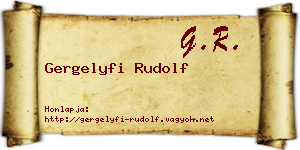 Gergelyfi Rudolf névjegykártya